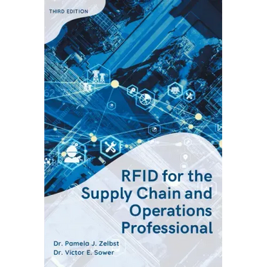 Rfid for the Supply Chain and Operations Professional