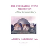The Foundation Stone Meditation - A New Commentary