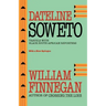 Dateline Soweto: Travels with Black South African Reporters