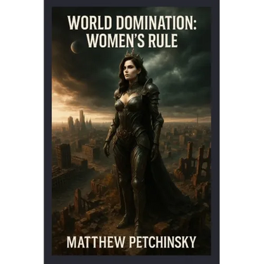 World Domination: Women's Rule