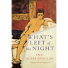 What's Left of the Night