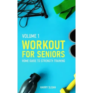 Workout for Seniors: Home Guide to Strength Training