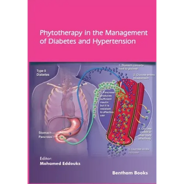 Phytotherapy in the Management of Diabetes and Hypertension - Volume 4