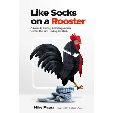 Like Socks On A Rooster