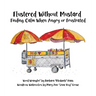 Flustered Without Mustard: Finding Calm When Angry or Frustrated