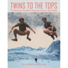 Twins to the Tops: The Quest for the North American Country High Points