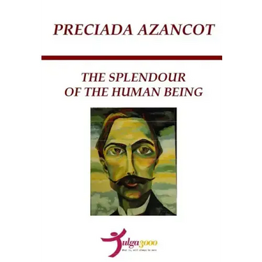 The Splendour of the Human Being