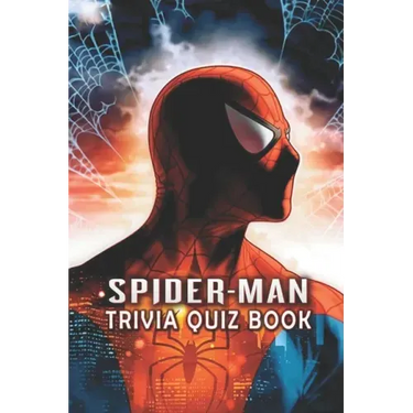 Spider-Man: Trivia Quiz Book