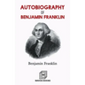 Autobiography of Benjamin Franklin