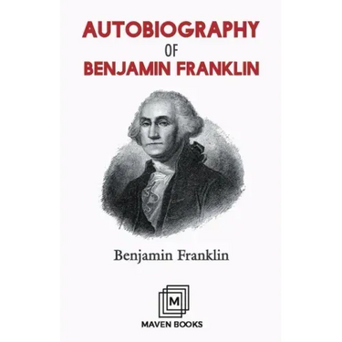 Autobiography of Benjamin Franklin