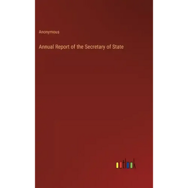 Annual Report of the Secretary of State