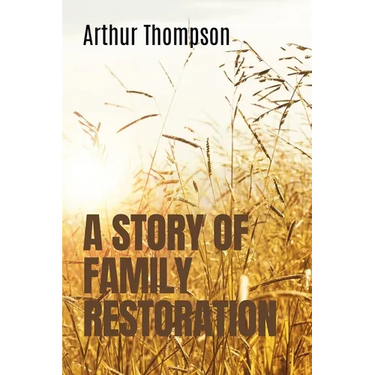 A Story of Family Restoration