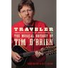 Traveler: The Musical Odyssey of Tim O'Brien Volume 8