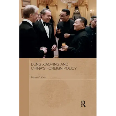Deng Xiaoping and China's Foreign Policy