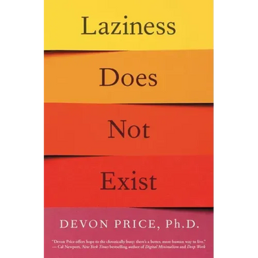 Laziness Does Not Exist
