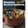Essential Seafood Cookbook: Classic Recipes Made Simple
