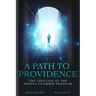 A Path to Providence: The Creation of the Middle Chamber Program