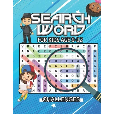 Search word for kids ages 9 to 12: First Kids Word Search Puzzle Book-Various levels of challenges-Fun Learning Activities for Kids