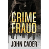 Crime Fraud