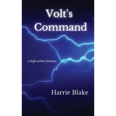 Volt's Command: A high urban fantasy