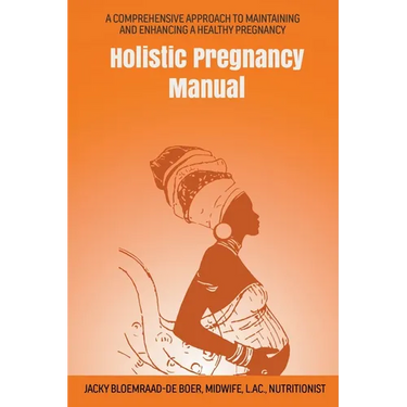 Holistic Pregnancy Manual