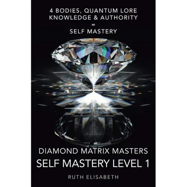 Diamond Matrix Masters: Self Mastery Level 1