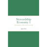 Stewardship Economy 1: Private property without private ownership