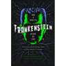 Frankenstein: How a Monster Became an Icon