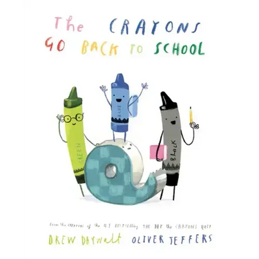 The Crayons Go Back to School