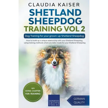 Shetland Sheepdog Training Vol 2 - Dog Training for your grown-up Shetland Sheepdog