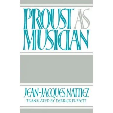 Proust as Musician