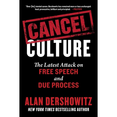 Cancel Culture: The Latest Attack on Free Speech and Due Process