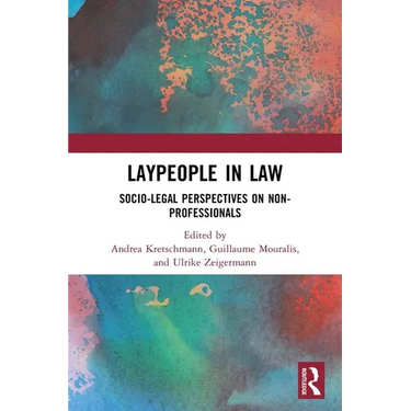 Laypeople in Law: Socio-Legal Perspectives on Non-Professionals