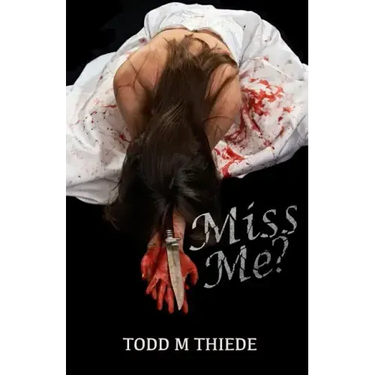 Miss Me?