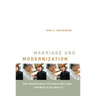 Marriage and Modernization: How Globalization Threatens Marriage