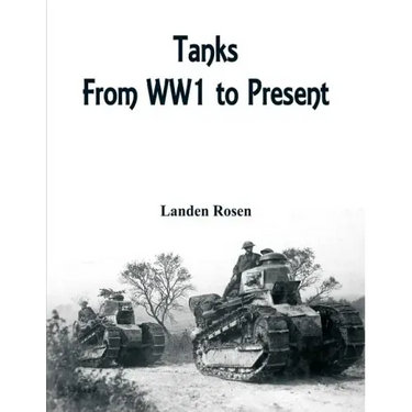 Tanks: From WW1 to Present
