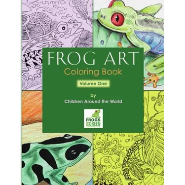 Frog Art Coloring Book Volume 1: By Children Around the World