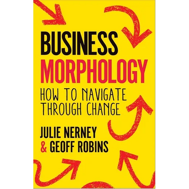 Business Morphology: How to Navigate Through Change