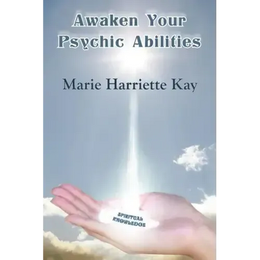 Awaken Your Psychic Abilities