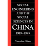 Social Engineering and the Social Sciences in China, 1919 1949