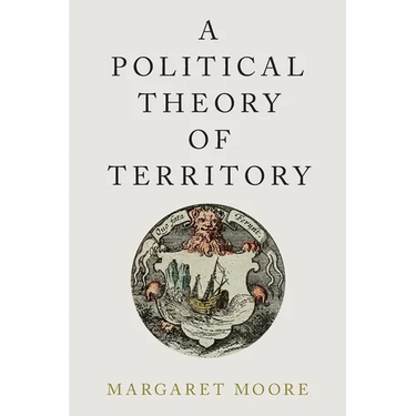 A Political Theory of Territory