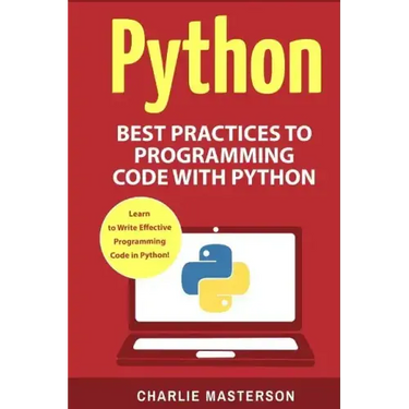 Python: Best Practices to Programming Code with Python