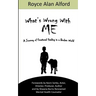 What's Wrong With Me?: A Journey of Emotional Healing in a Broken World