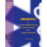 Fundamentals of Emergency Medical Services System Evaluation and Quality Improvement: A Resource Manual for EMS Quality Mangers