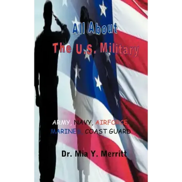 All about the U.S. Military