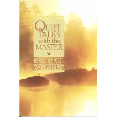 Quiet Talks with the Master