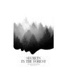 Secrets in the Forest