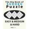 The big book of sudoku puzzle easy & medium & hard: large print soduku books for adults and seniors, soduko for adults 4 puzzls per page, easy-medium-