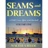 Seams and Dreams