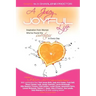 A Juicy, Joyful Life: Inspiration from Women Who Have Found the Sweetness in Every Day